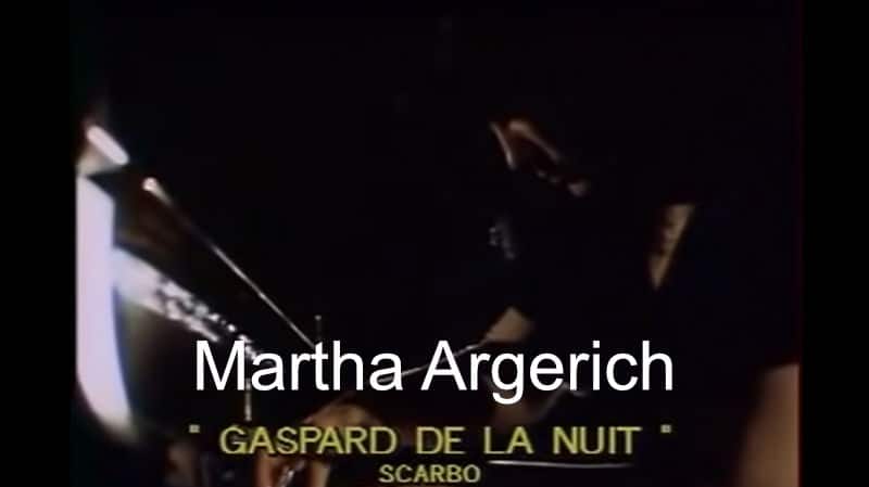 Martha Argerich plays Ravel's Scarbo from Gaspard de la nuit