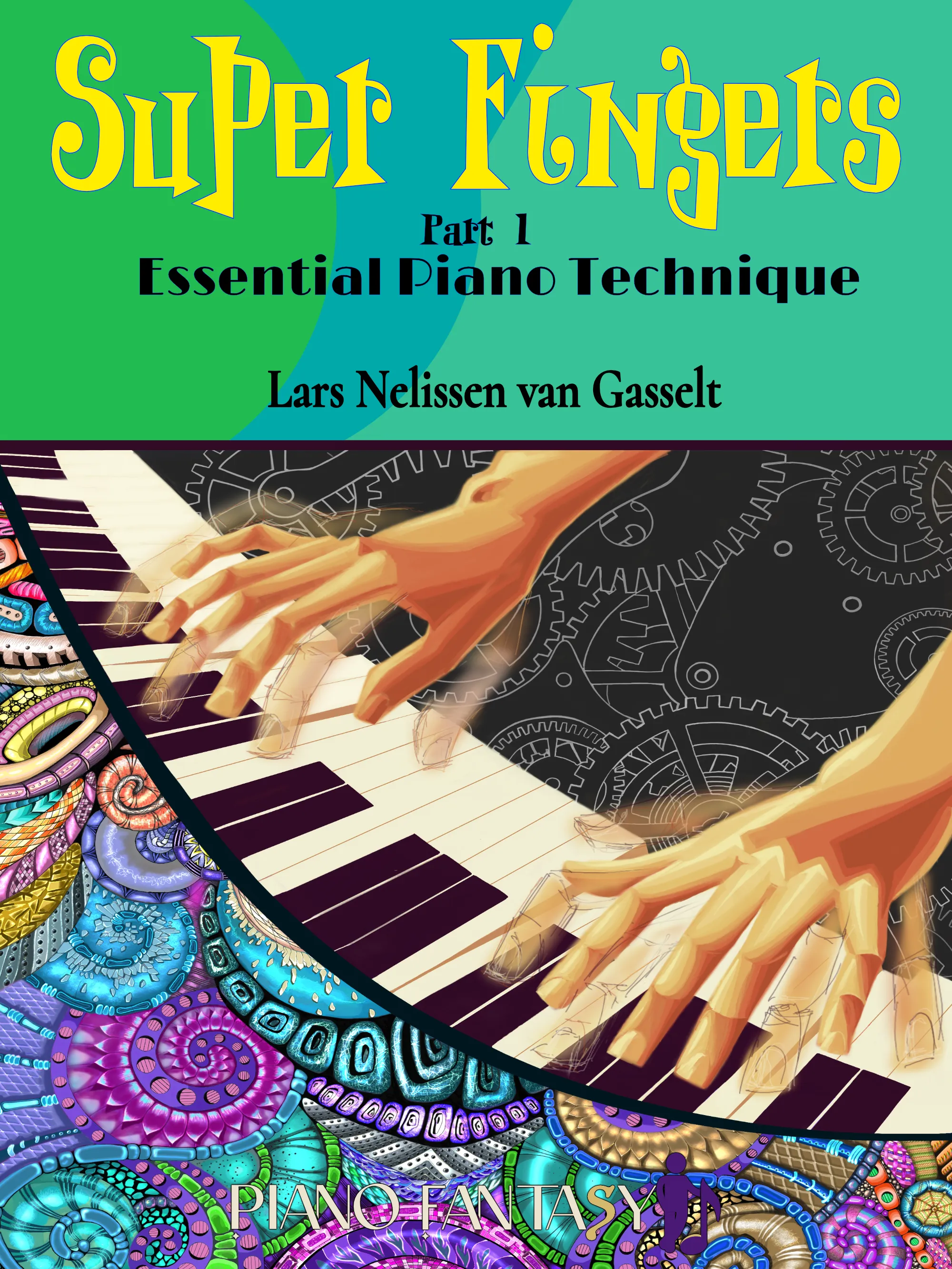 Super Fingers — Essential Piano Technique, book cover